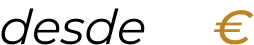 desde  €