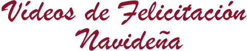 Vídeos de FelicitaciónNavideña