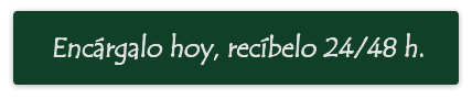 Encárgalo hoy, recíbelo 24/48 h.