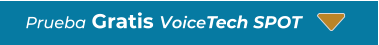  Prueba Gratis VoiceTech SPOT