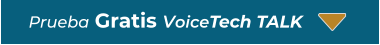  Prueba Gratis VoiceTech TALK