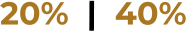 20%  |  40%