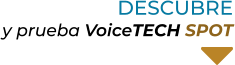 DESCUBREy prueba VoiceTECH SPOT