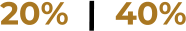 20%  |  40%
