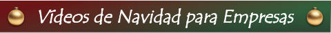 Vídeos de Navidad para Empresas