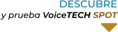 DESCUBREy prueba VoiceTECH SPOT