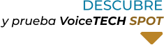 DESCUBREy prueba VoiceTECH SPOT