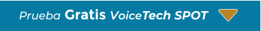  Prueba Gratis VoiceTech SPOT