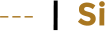 ---  |  Si